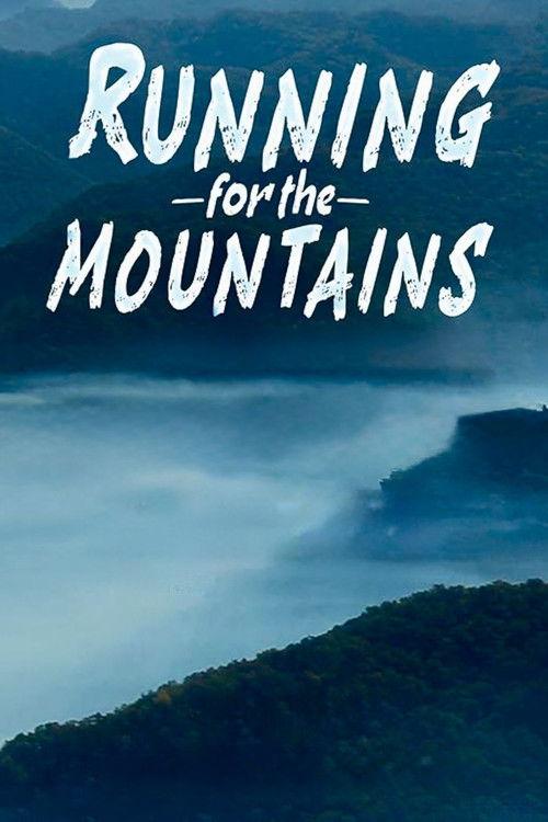 Running for the Mountains 2024 official movie poster