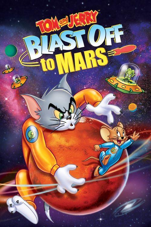 Tom and Jerry Blast Off to Mars! 2005 official movie poster