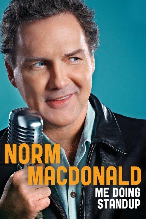 Norm Macdonald: Me Doing Standup 2011 official movie poster