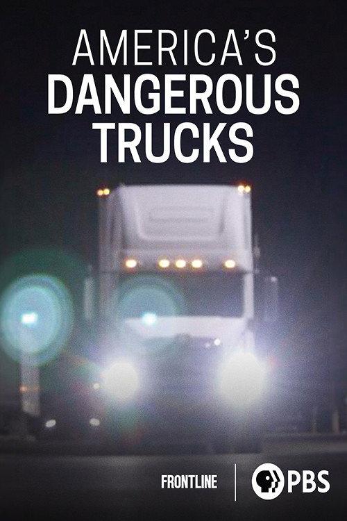 America's Dangerous Trucks 2023 official movie poster