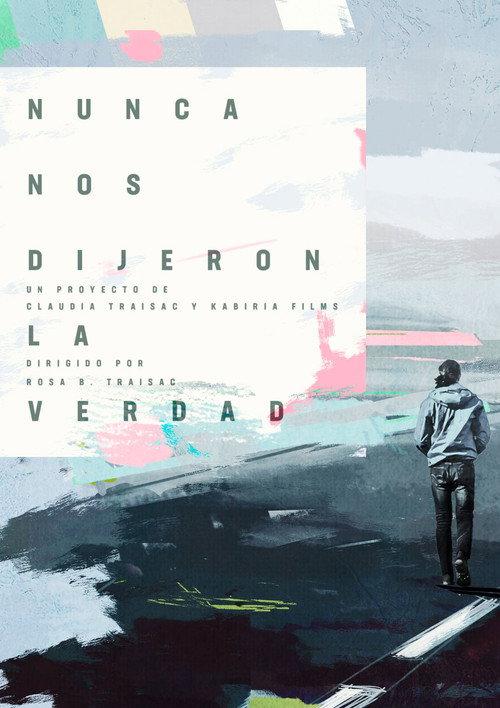 Nunca nos dijeron la verdad 2019 official movie poster
