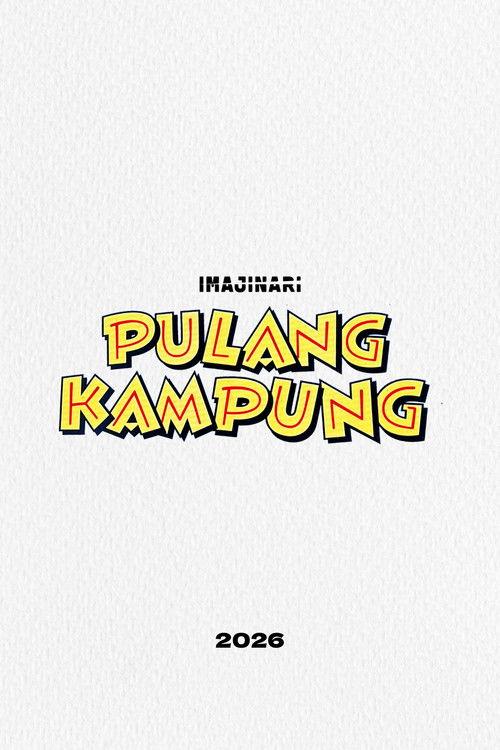 Pulang Kampung 2026 official movie poster