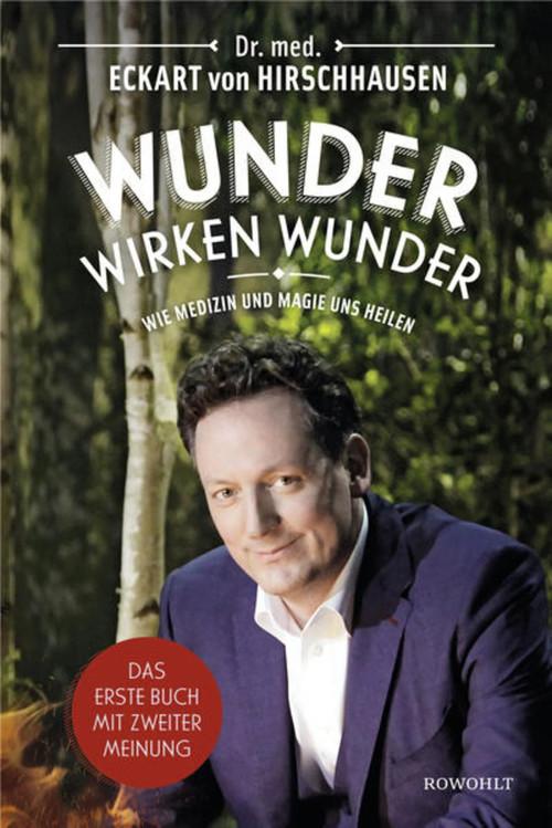Eckart von Hirschhausen - Wunder wirken Wunder 2016 official movie poster