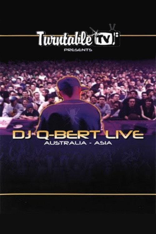 DJ QBert Live: Australia, Asia 2005 official movie poster