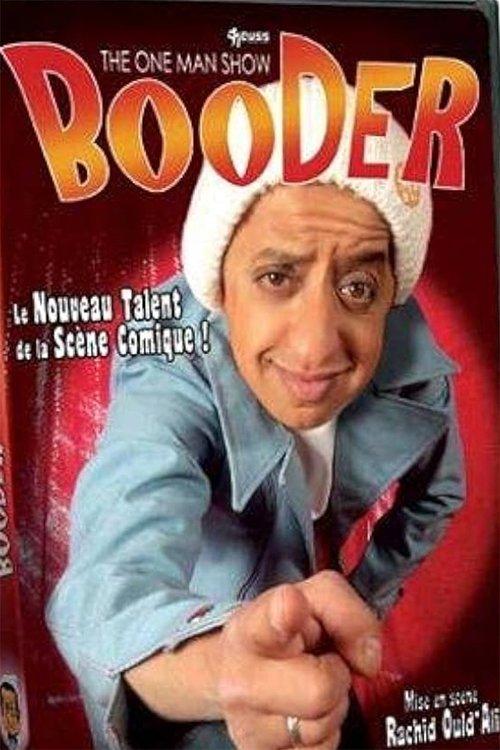 Booder - The One Man Show 2008 official movie poster