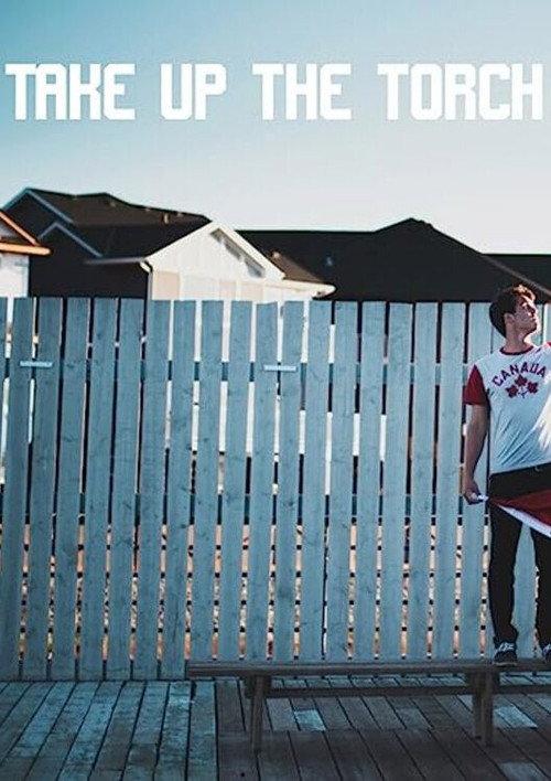 Take Up the Torch 2015 official movie poster