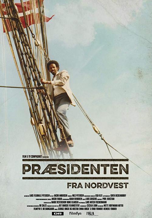 President from the North 2017 official movie poster