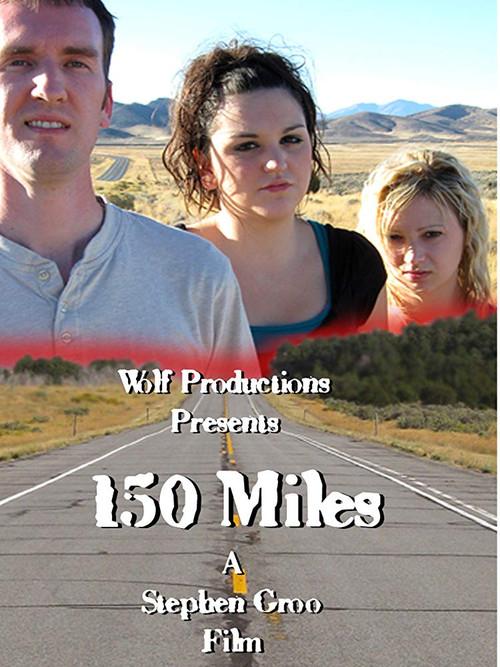 150 Miles 2009 official movie poster