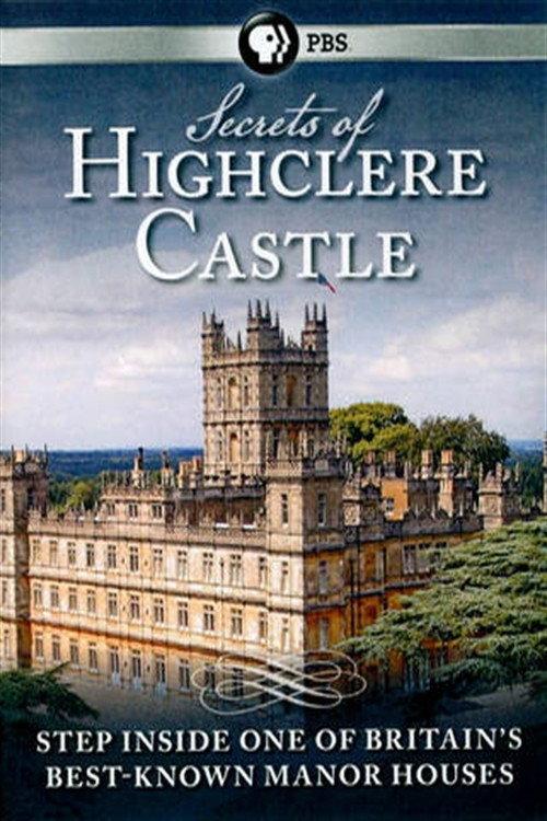 Secrets of Highclere Castle 2013 official movie poster