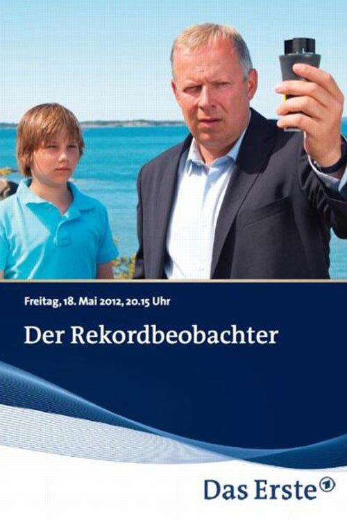 Der Rekordbeobachter 2012 official movie poster