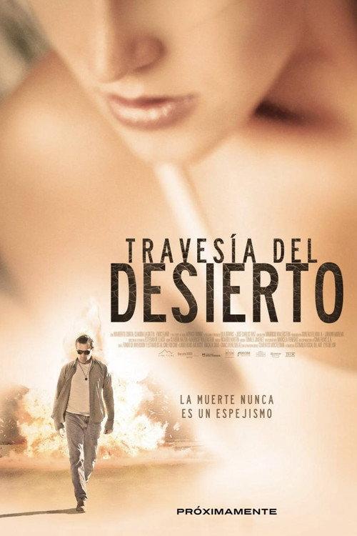 Crossing the Desert 2012 official movie poster