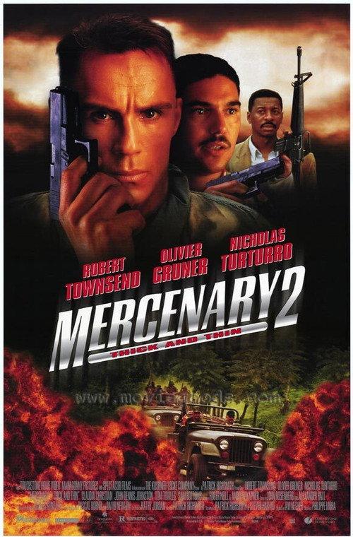Mercenary II: Thick & Thin 1999 official movie poster