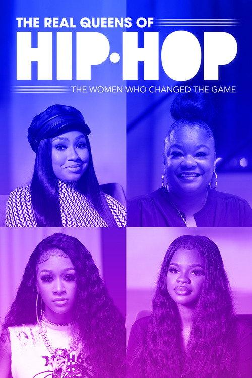 The Real Queens of Hip Hop: The Women Who Changed the Game 2021 official movie poster