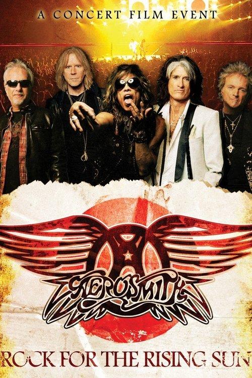 Aerosmith - Rock for the Rising Sun 2013 official movie poster