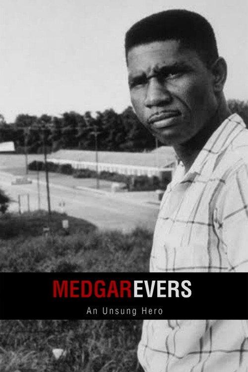 Medgar Evers : An Unsung Hero 2010 official movie poster