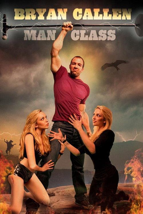 Bryan Callen: Man Class 2012 official movie poster