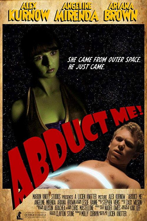 Abduct Me! 2011 official movie poster