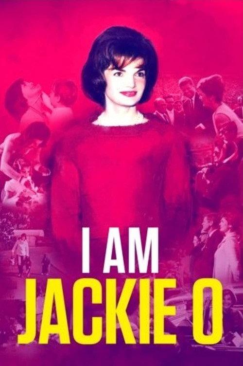 I Am Jackie O 2020 official movie poster