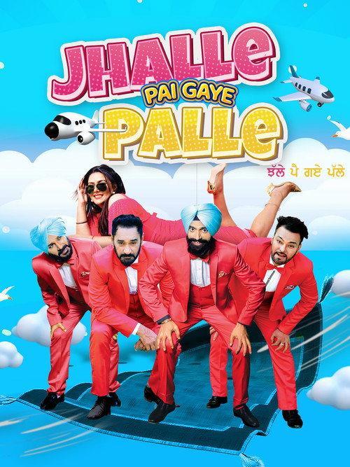 Jhalle Pai Gaye Palle 2022 official movie poster