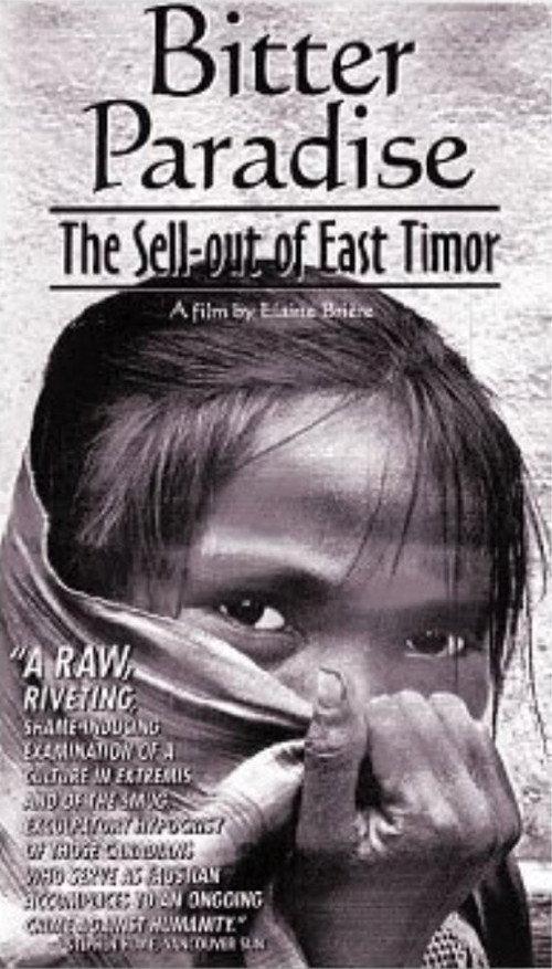 Bitter Paradise: The Sell-out of East Timor 1996 official movie poster