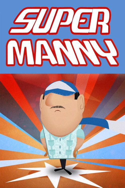 Super Manny 2013 official movie poster