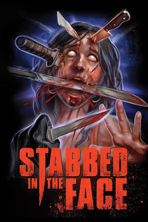 Stabbed in the Face 2004 official movie poster