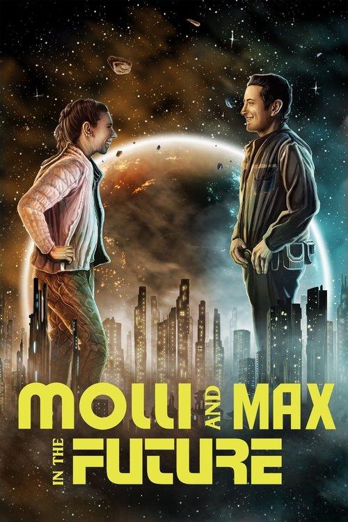 Molli and Max in the Future 2024 official movie poster