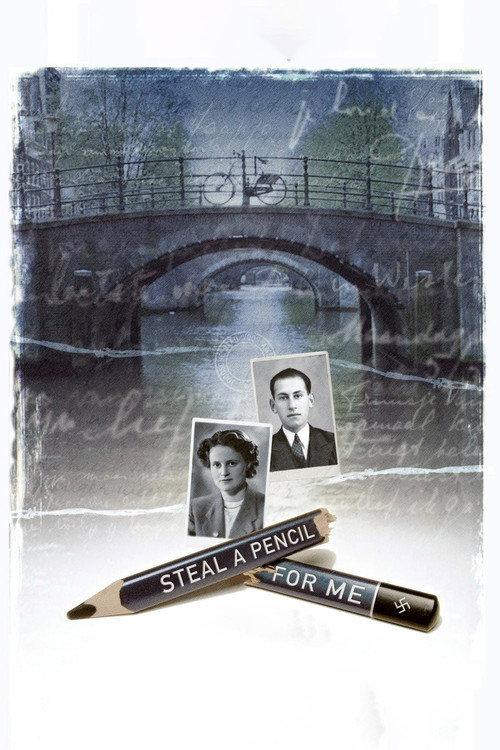 Steal a Pencil for Me 2007 official movie poster