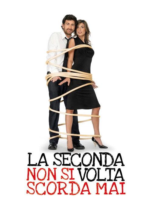 La seconda volta non si scorda mai 2008 official movie poster