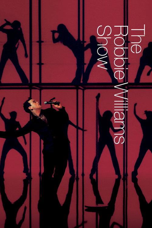 Robbie Williams: The Robbie Williams Show 2003 official movie poster