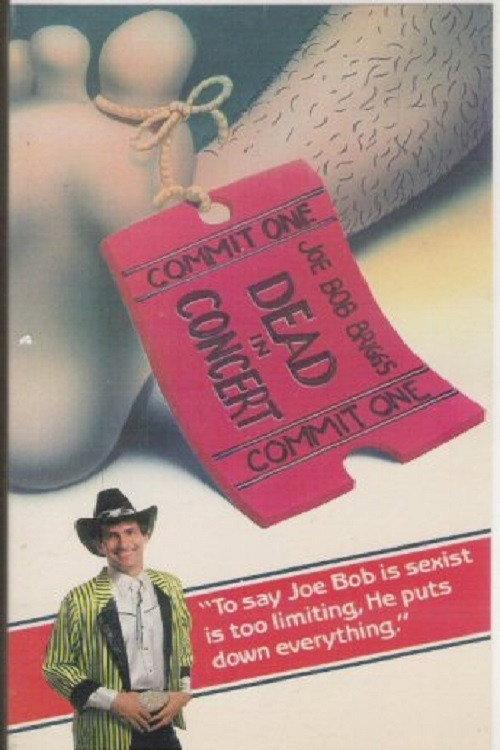 Joe Bob Briggs: Dead In Concert 1985 official movie poster