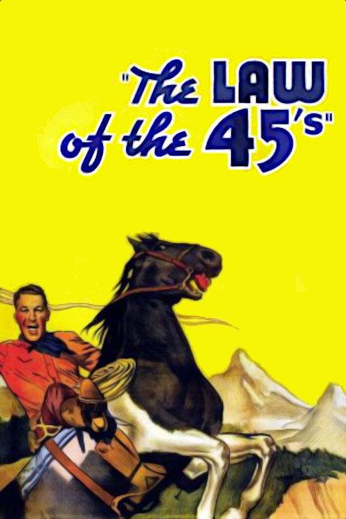 The Law of 45's 1935 official movie poster