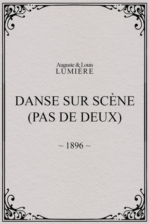 Dance on Stage (Pas de Deux) 1896 official movie poster