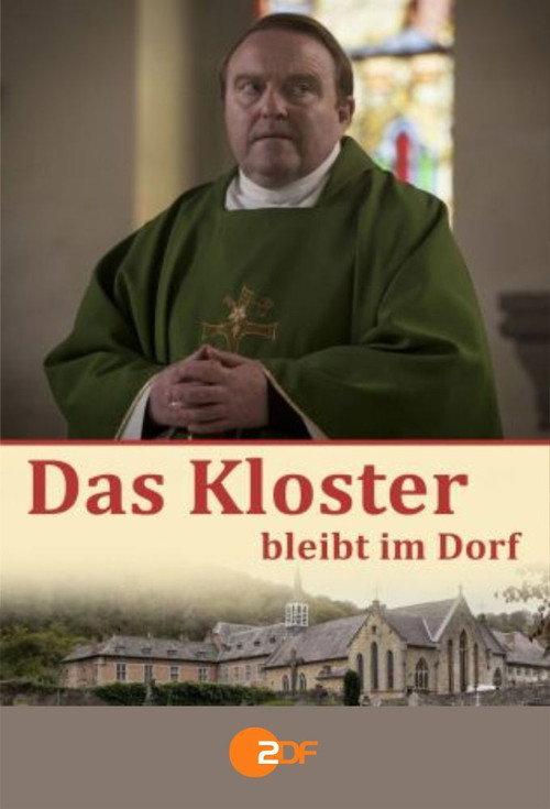Das Kloster bleibt im Dorf 2015 official movie poster