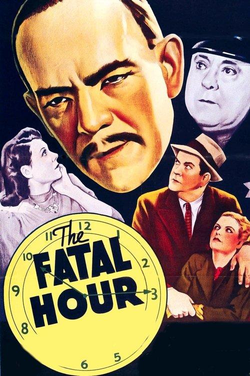 The Fatal Hour 1940 official movie poster