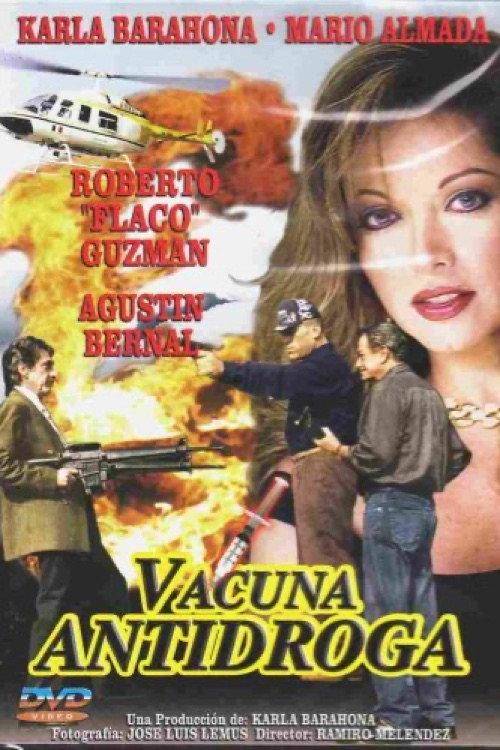 Vacuna antidroga 1995 official movie poster