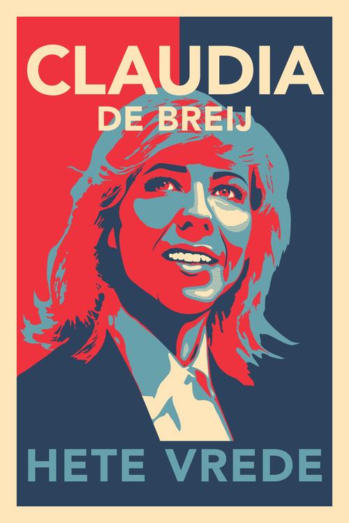Claudia de Breij: Hete Vrede 2012 official movie poster