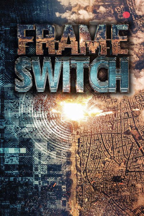 Frame Switch 2016 official movie poster