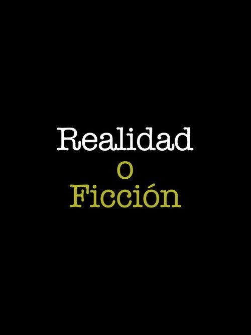 Reality or Fiction  official movie poster