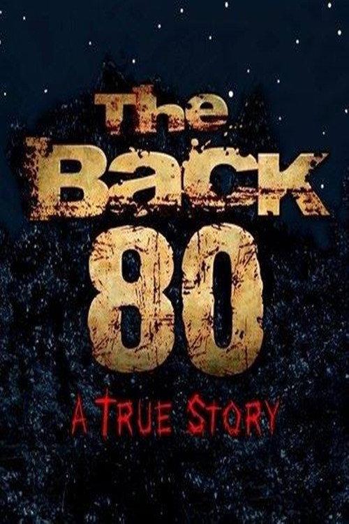 The Back 80 2017 official movie poster