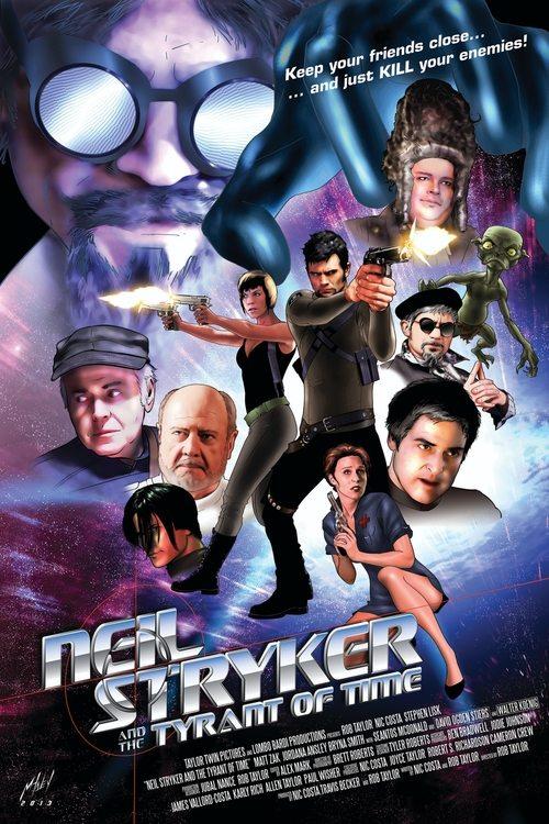 Neil Stryker and The Tyrant of Time 2017 official movie poster