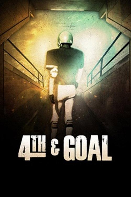 4th and Goal 2011 official movie poster