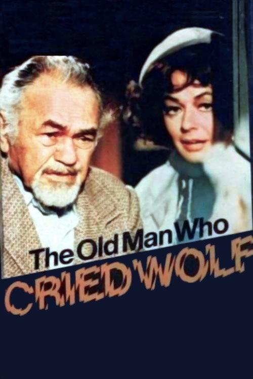 The Old Man Who Cried Wolf 1970 official movie poster