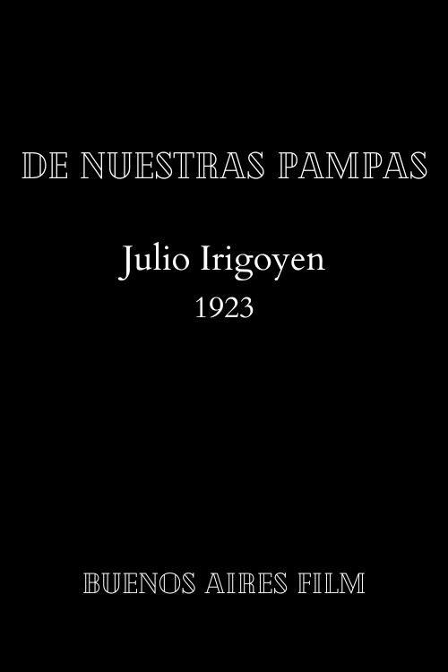 De nuestras pampas 1923 official movie poster