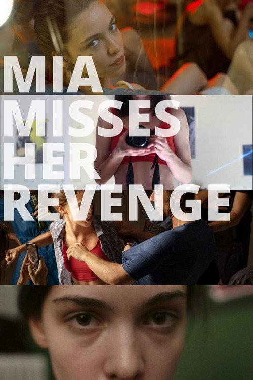 Mia Misses Her Revenge 2020 official movie poster