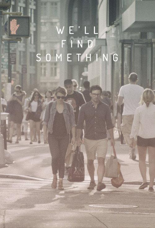 We'll Find Something 2015 official movie poster