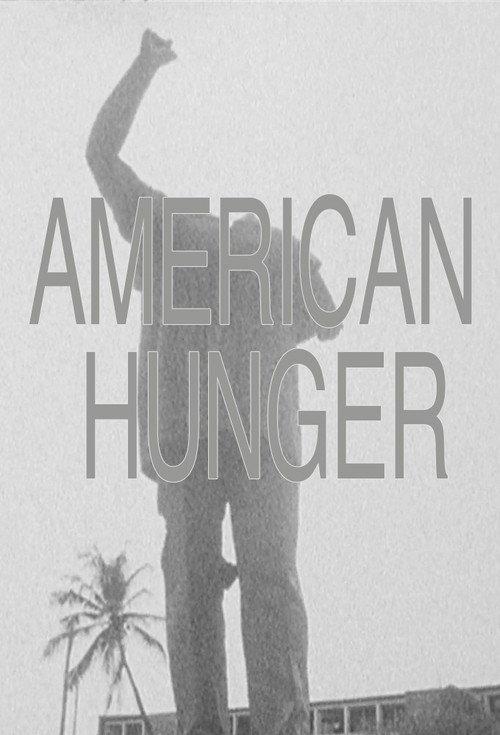 American Hunger 2018 official movie poster