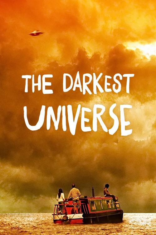 The Darkest Universe 2016 official movie poster