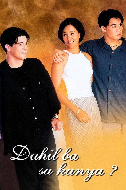 Dahil ba sa Kanya? 1998 official movie poster