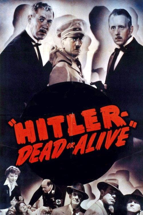 Hitler- Dead or Alive 1942 official movie poster